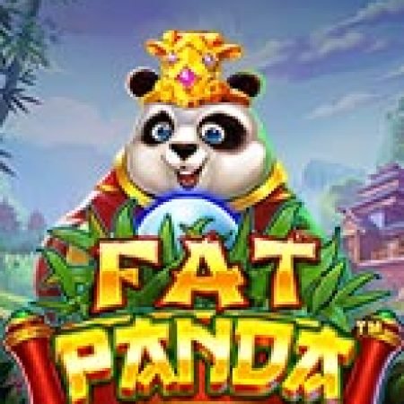 Cách Chinh Phục Gấu Béo Panda – Fat Panda Slot: Chiến Lược và Hướng Dẫn