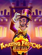 Bí Kíp Chơi Fire Blaze Golden : Amazing Factory Slot: Tăng Cơ Hội Thắng Cược Tối Đa