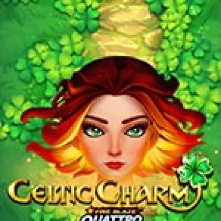 Fire Blaze: Quattro™: Celtic Charm™ Slot: Hướng Dẫn Đầy Đủ Từ A đến Z Cho Người Mới