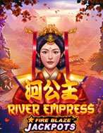 Chơi Fire Blaze: River Empress Slot Ngay Hôm Nay – Phiêu Lưu Đến Thế Giới Kỳ Diệu!