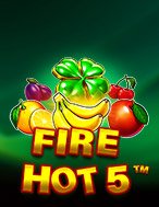 Cách Chinh Phục Lửa Cháy 5 – Fire Hot 5 Slot: Chiến Lược và Hướng Dẫn