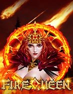 Đánh Giá Fire Queen Slot: Kỳ Quan Game Slot Mới Nhất