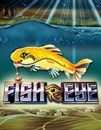 Đánh Giá Mắt Cá Đại Dương – Fish Eye Slot: Kỳ Quan Game Slot Mới Nhất