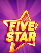 Hướng Dẫn Toàn Diện Chơi Five Star Slot: Mẹo & Thủ Thuật