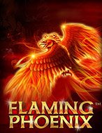 Flaming Phoenix Slot: Hướng Dẫn Chi Tiết Để Thắng Lớn và Giành Jackpot!