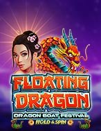 Cách Chinh Phục Lễ Hội Rồng Bay – Floating Dragon – Dragon Boat Festival Slot: Chiến Lược và Hướng Dẫn