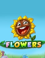 Khám Phá Thế Giới Hoa – Flowers Slot: Trải Nghiệm Game Slot Huyền Bí