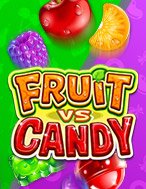 Khám Phá Fruit Vs Candy Slot: Trải Nghiệm Game Slot Huyền Bí