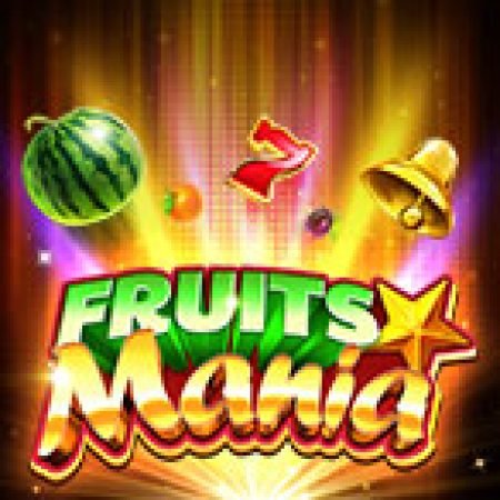 Chơi Fruits Mania Slot Ngay Hôm Nay – Phiêu Lưu Đến Thế Giới Kỳ Diệu!