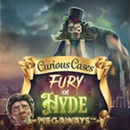 Cách Chinh Phục Fury of Hyde Megaways Slot: Chiến Lược và Hướng Dẫn