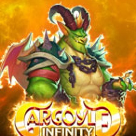 Cách Chinh Phục Gargoyle Infinity Reels Slot: Chiến Lược và Hướng Dẫn