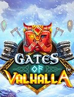 Cổng Thiên Đàng Valhalla – Gates of Valhalla Slot: Hướng Dẫn Chi Tiết Để Thắng Lớn và Giành Jackpot!