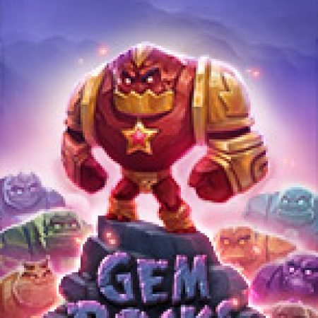 Giới Thiệu Gem Rocks Slot: Kỷ Nguyên Mới Của Trò Chơi Slot