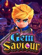 Bí Kíp Chơi Chiến Binh Thiếu Niên – Gem Saviour Slot: Tăng Cơ Hội Thắng Cược Tối Đa