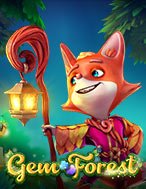 Đánh Giá Gem Forest Slot: Kỳ Quan Game Slot Mới Nhất