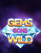 Giới Thiệu Cuộc Chiến Đá Quý – Gems Gone Wild Slot: Kỷ Nguyên Mới Của Trò Chơi Slot