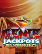 Giới Thiệu Genie Jackpots: Big Spin Frenzy Slot: Kỷ Nguyên Mới Của Trò Chơi Slot