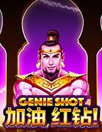 Bí Kíp Chơi Genie Shot Slot: Tăng Cơ Hội Thắng Cược Tối Đa