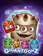 Đánh Giá Gigantoonz Slot: Kỳ Quan Game Slot Mới Nhất