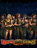 Chị Đại Vũ Trang – Girls with Guns: Jungle Heat Slot: Hướng Dẫn Đầy Đủ Từ A đến Z Cho Người Mới