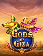 Giới Thiệu Các Vị Thần Của Giza – Gods of Giza Slot: Kỷ Nguyên Mới Của Trò Chơi Slot