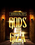 Khám Phá Gods of Giza Enhanced Slot: Trải Nghiệm Game Slot Huyền Bí