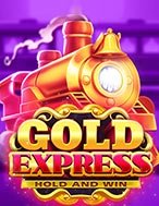 Cách Chinh Phục Gold Express Slot: Chiến Lược và Hướng Dẫn