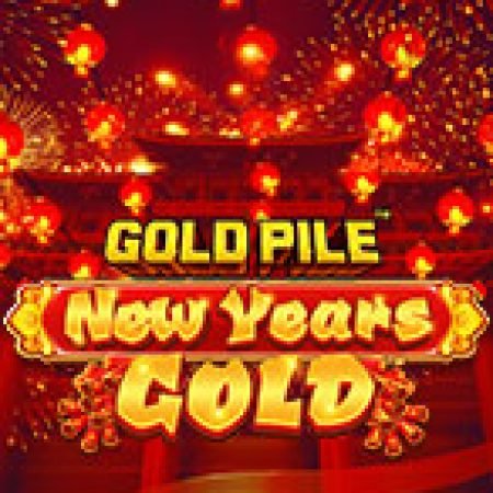 Đánh Giá Gold Pile: New Years Gold Slot: Kỳ Quan Game Slot Mới Nhất