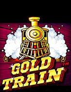 Đánh Giá Đoàn Tàu Tỉ Phú – Gold Train Slot: Kỳ Quan Game Slot Mới Nhất