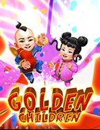 Cách Chinh Phục Golden Children Slot: Chiến Lược và Hướng Dẫn