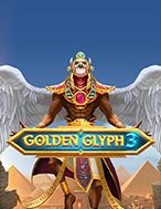 Golden Glyph 3 Slot: Hướng Dẫn Chi Tiết Để Thắng Lớn và Giành Jackpot!