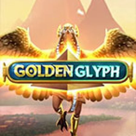 Khám Phá Golden Glyph Slot: Trải Nghiệm Game Slot Huyền Bí