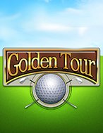 Golden Tour Slot: Hướng Dẫn Đầy Đủ Từ A đến Z Cho Người Mới