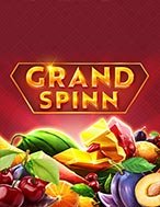 Chơi Vòng Quay Khổng Lồ – Grand Spinn Slot Ngay Hôm Nay – Phiêu Lưu Đến Thế Giới Kỳ Diệu!