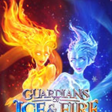 Đánh Giá Băng Hỏa Vũ Thần – Guardians of Ice and Fire Slot: Kỳ Quan Game Slot Mới Nhất