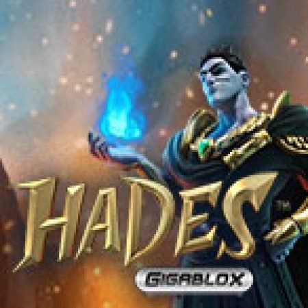 Đánh Giá Hades Slot: Kỳ Quan Game Slot Mới Nhất