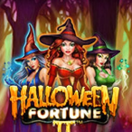 Đánh Giá Halloween Fortune II Slot: Kỳ Quan Game Slot Mới Nhất