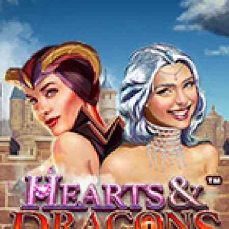 Hearts & Dragons Slot: Hướng Dẫn Chi Tiết Để Thắng Lớn và Giành Jackpot!