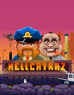 Khám Phá Hellcatraz Slot: Trải Nghiệm Game Slot Huyền Bí