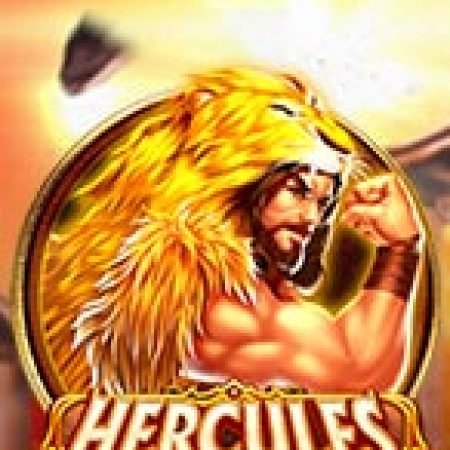 Chơi Hercules Slot Ngay Hôm Nay – Phiêu Lưu Đến Thế Giới Kỳ Diệu!