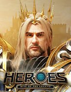 Đánh Giá Heroes Slot: Kỳ Quan Game Slot Mới Nhất