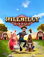 Hill Billy Vegas Slot: Hướng Dẫn Đầy Đủ Từ A đến Z Cho Người Mới