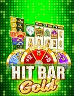 Đánh Giá Hit Bar: Gold™ Slot: Kỳ Quan Game Slot Mới Nhất