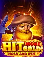 Hit More Gold Slot: Hướng Dẫn Chi Tiết Để Thắng Lớn và Giành Jackpot!