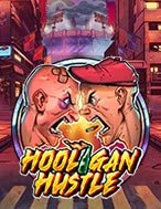 Cách Chinh Phục Côn Đồ Trên Con Đò – Hooligan Hustle Slot: Chiến Lược và Hướng Dẫn