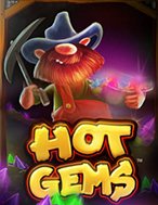 Hướng Dẫn Toàn Diện Chơi Hot Gems Slot: Mẹo & Thủ Thuật