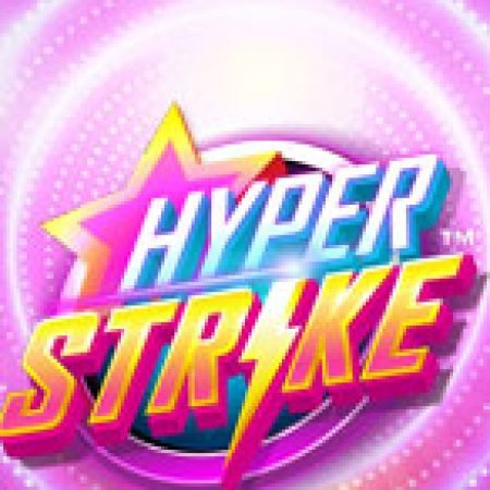 Chơi Hyper Strike Slot Ngay Hôm Nay – Phiêu Lưu Đến Thế Giới Kỳ Diệu!