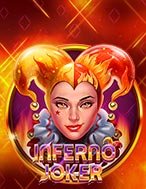 Chơi Inferno Joker Slot Ngay Hôm Nay – Phiêu Lưu Đến Thế Giới Kỳ Diệu!