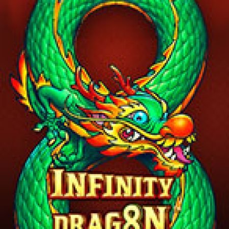 Chơi Infinity Dragon Slot Ngay Hôm Nay – Phiêu Lưu Đến Thế Giới Kỳ Diệu!