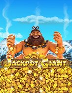 Giới Thiệu Jackpot Giant Slot: Kỷ Nguyên Mới Của Trò Chơi Slot